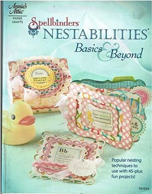 Spellbinders Nestabilities: Basics & ..., Caron, Stacey