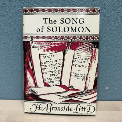 1973 The Song of Solomon by H.A. Ironside Hardcover Dust Jacket 9th printing