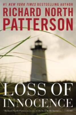 Loss of Innocence - Hardcover By Patterson, Richard North - GOOD