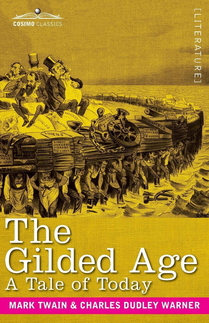 Thumbnail - The Gilded Age A Tale Of Today Mark Twain (u. A.) Taschenbuch