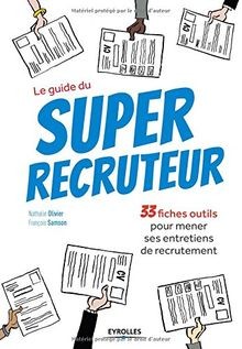 Le guide du Super recruteur : 33 fiches outils pour mene... | Buch | Zustand gut