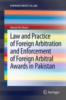 Ahmad Ali Ghouri | Law And Practice Of Foreign Arbitration And Enforcement Of...