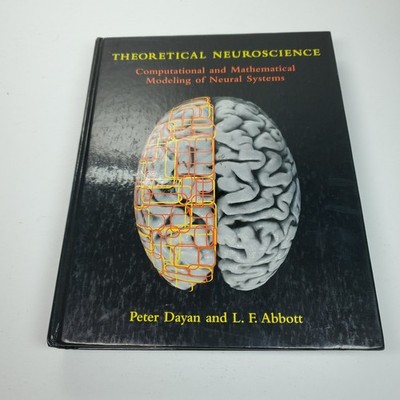 Theoretical Neuroscience: Computational and Mathematical Modeling of Neural (HC)