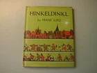 Hinkeldinkl by Frank Jupo - First Edition and signed 1957