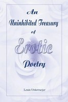 Louis Untermeyer | An Uninhibited Treasury Of Erotic Poetry | Taschenbuch (2000)