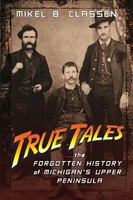 Mikel B Classen | True Tales | Taschenbuch | Englisch (2022) | Ean 9781615996353