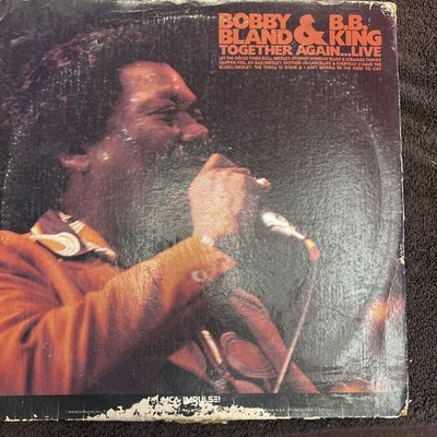 Bobby Bland And B.B King Together Again Live LP Vinyl MCA Records 1976 MCA 27012