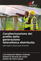 Caratterizzazione Del Profilo Della Generazione Fotovoltaica Distribuita Buch