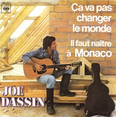 Es wird die Welt nicht verändern / Es muss in Monaco geboren werden | Joe Dassin | CBS | Guter Zustand