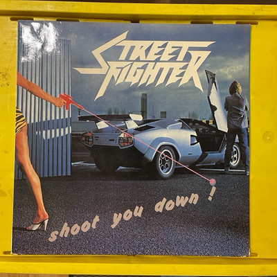 Street Fighter    Shoot You Down !    VENUS 45 006 - Vinyl - siehe Fotos