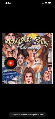 NEW! GANGSTER SOUL HARMONY  VOL.1  CONTINUED  Rare Soul Oldies Vinyl...