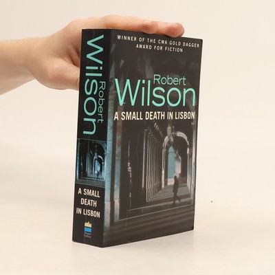 A Small Death in Lisbon  |  Robin Wilson