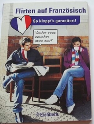 Französisch flirten Humann / Wolpers Taschenbuch 