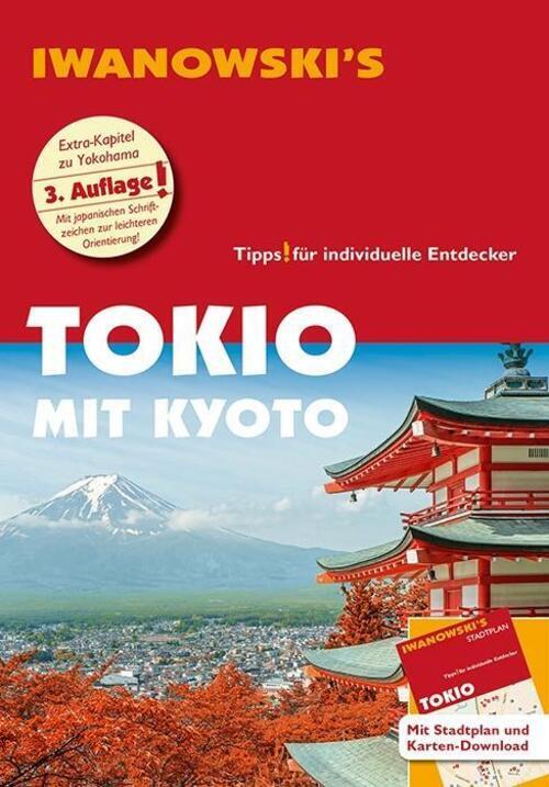 Tokio Mit Kyoto - Reiseführer Von Iwanowski | Katharina Sommer |