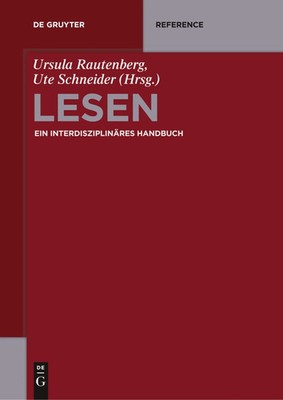 Lesen | Ein interdisziplinäres Handbuch | Ute Schneider (u. a.) | Taschenbuch