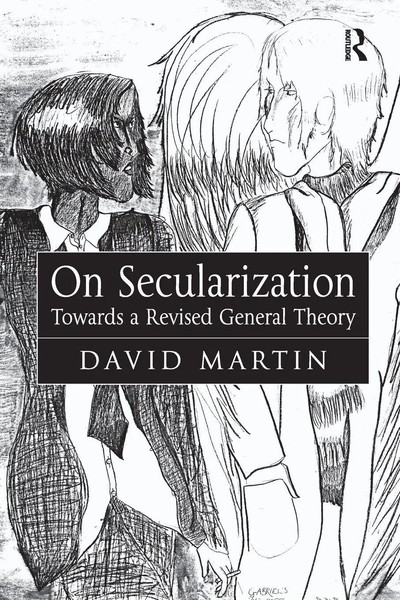 On Secularization Towards A Revised General Theory David Martin Taschenbuch 2005-image