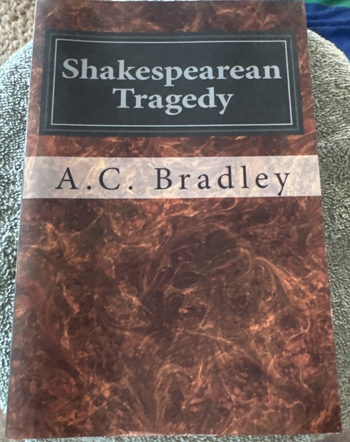 Shakespearean Tragedy 2014 book by A.C. Bradley BRAND NEW Trade Paperback