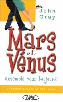 Mars et Vénus ensemble pour toujours : Le nouveau défi d... | Buch | Zustand gut