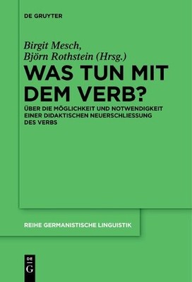 Birgit Mesch Was tun mit dem Verb? (Gebundene Ausgabe) (US IMPORT)