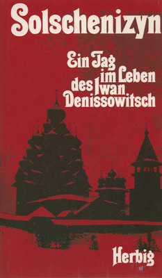 Ein Tag im Leben des Iwan Denissowitsch   Alexander Solschenizyn | Herbig 1974