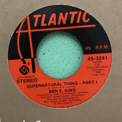 Ben E. King - Supernatural Thing - Part I / Part II 45 - Atlantic