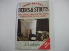Home Brewed Beers and Stouts by CJJ Berry. New copy.