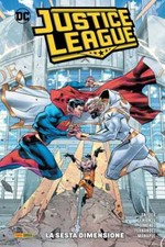Justice League N° 4 - La Sesta Dimensione - DC Comics Collection - Panini - ITA