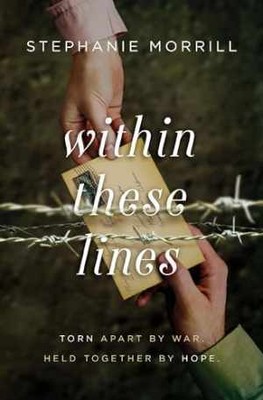 Within These Lines - Hardcover, by Morrill Stephanie - Good