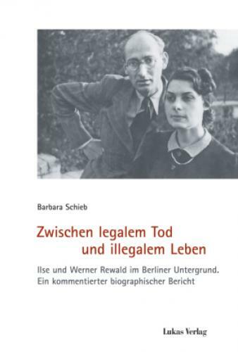 Thumbnail - Zwischen Legalem Tod Und Illegalem Leben Ilse Und Werner Rewald