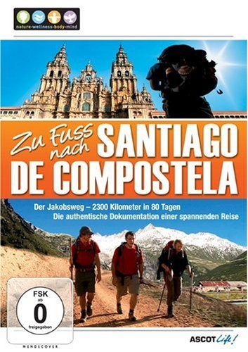 Zu Fuss nach Santiago de Compostela (DVD) Roman Weishaupt Bruno Moll