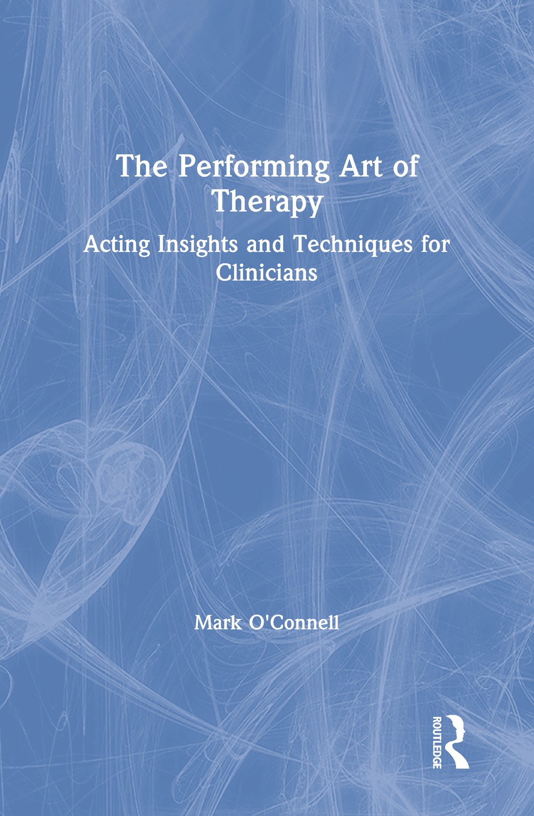 The Performing Art of Therapy by Mark O'Connell - - Image 3