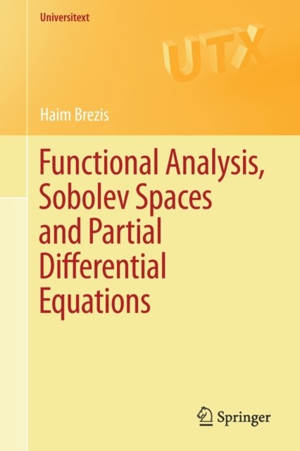 Functional Analysis, Sobolev Spaces and Partial Differential Equations by Haim - Image 3