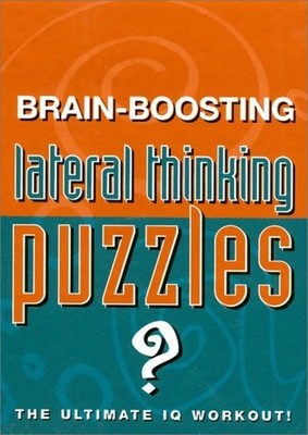 Brain Boosting Lateral Thinking Puzzles (Puzzle B by Dickson, Heather 1902813227