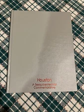 Houston : A Sesquicentennial Commemorative by Marsha Tucker and Lee Tucker...