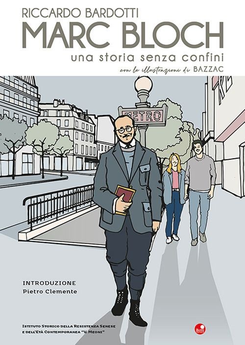 Libri Riccardo Bardotti - Marc Bloch. Una Storia Senza Confini