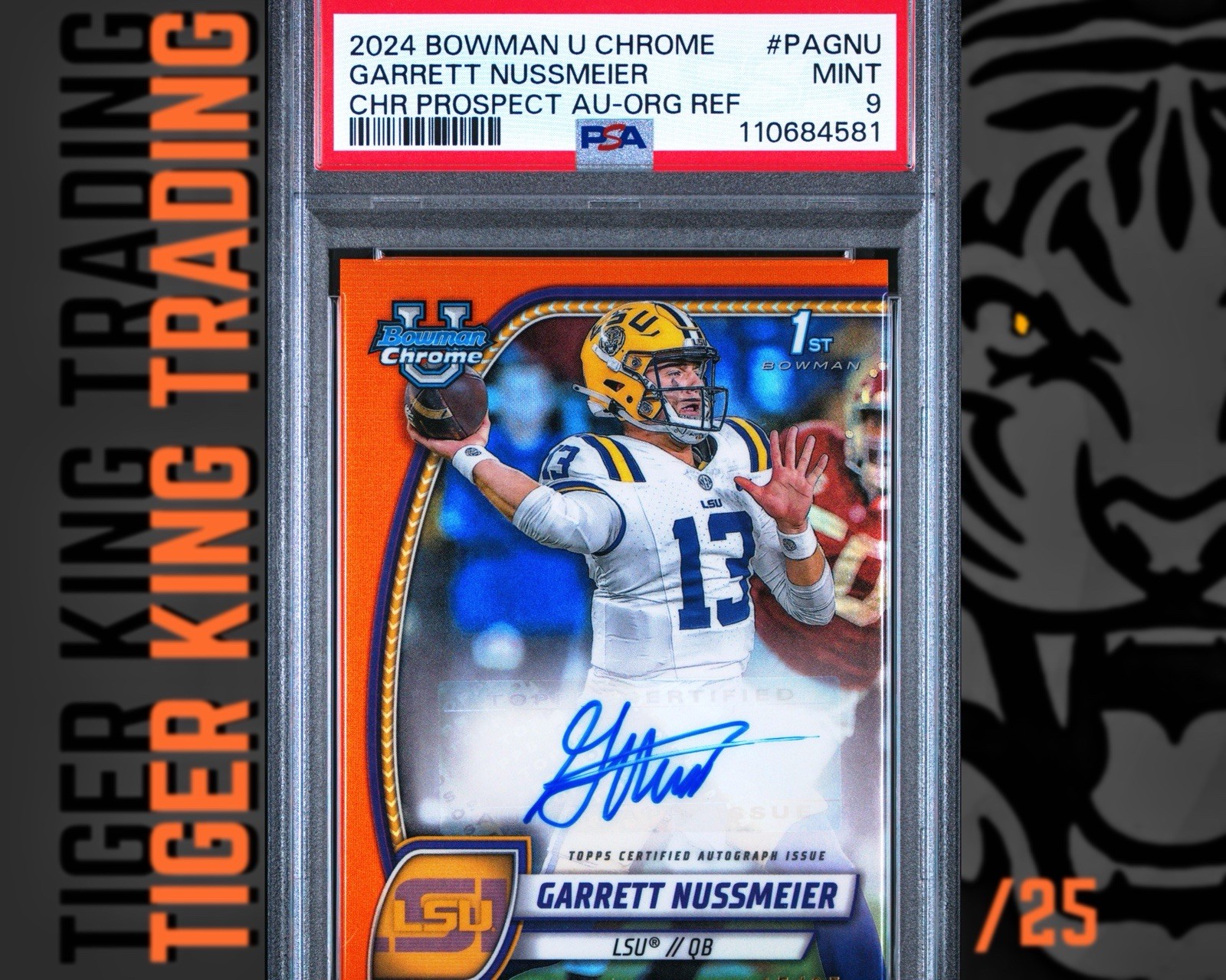 2024 Bowman University Chrome Garrett Nussmeier Auto Orange Refractor /25 PSA 9