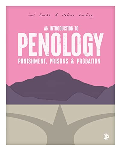 Introduction to Penology: Punishment, Prisons and Probation by Lawrence Burke... - Image 8