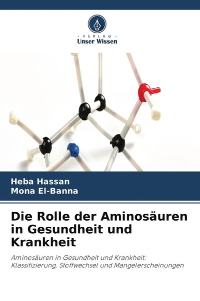 Heba Hassan (U. A.) | Die Rolle Der AminosäUren In Gesundheit Und Krankheit-image