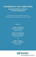 Strabismus And Amblyopia: Experimental Basis For Advances In Clinical Management
