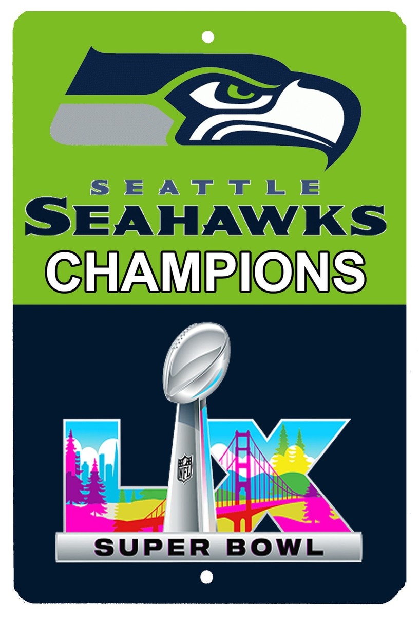 Seattle Seahawks Super Bowl 60 Champions High Gloss Metal Sign | eBay