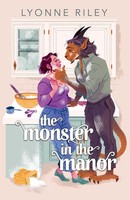 The Monster In The Manor A Contemporary Beauty & The Beast Retelling Riley Buch