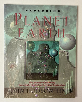 EXPLORING PLANET EARTH ~ John Hudson Tiner ~ Homeschool Science Textbook