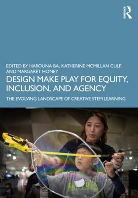 Design Make Play Paperback Katie McMillan, Ba, Harouna, Honey, Ma
