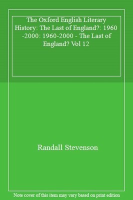 The Oxford English Literary History: Volume 12: 1960-2000: The