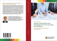 Modelo MatemáTico Para Abordagem Do Risco Em Jogos De Empresas Denis Rabenschlag