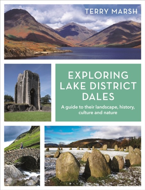 Exploring Lake District Dales by Terry Marsh (Paperback Book)