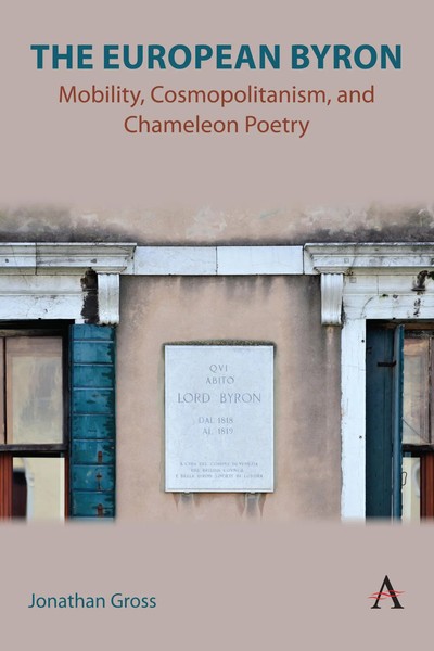 The European Byron Mobility, Cosmopolitanism, And Chameleon Poetry Gross Buch-image