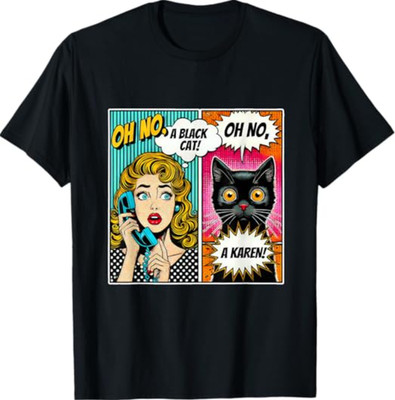 Oh No a Black Cat & Karen Funny Comic Cat Lovers Tee Design T-Shirt