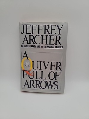 A Quiver Full of Arrows by Jeffrey Archer Vintage  Very Good Condition