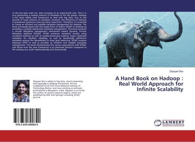 A Hand Book on Hadoop : Real World Approach for Infinite Scalability Dipayan Dev